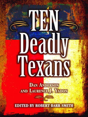 cover image of Ten Deadly Texans